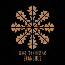 Thanks to Branches for providing much of our Christmas Bumper Music