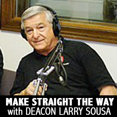 MAKE STRAIGHT THE WAY