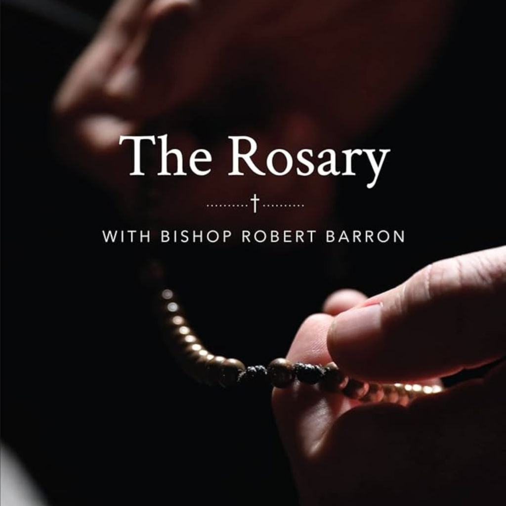 Image of the radio program: The Rosary with Bishop Robert Barron